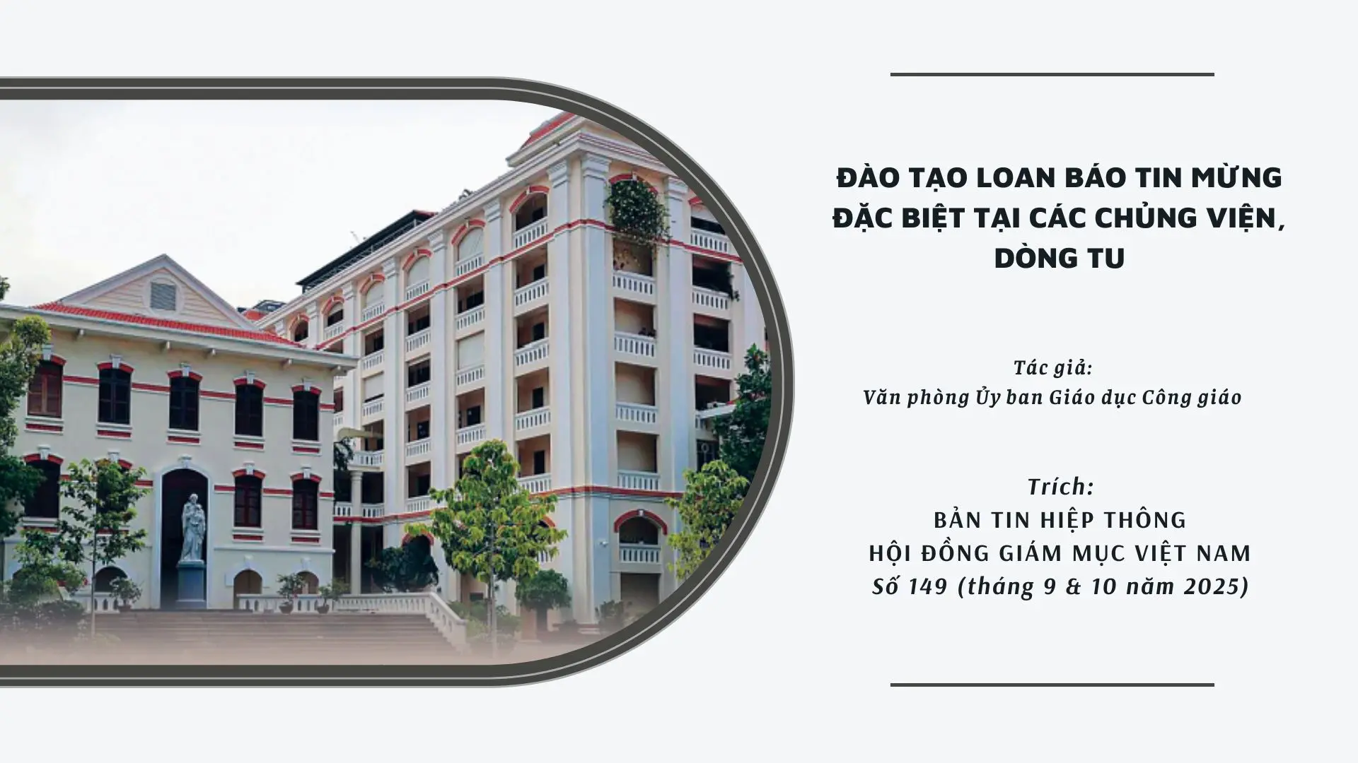 Đào tạo Loan báo Tin mừng đặc biệt tại các chủng viện, dòng tu
